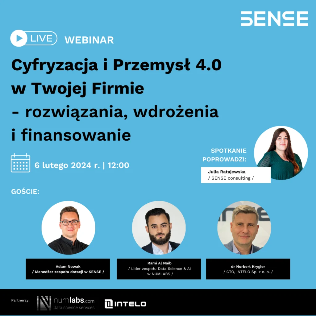 Cyfryzacja i Przemysł 4.0 w Twojej Firmie - rozwiązania, wdrożenia i finansowanie bezpłatny łebinar
