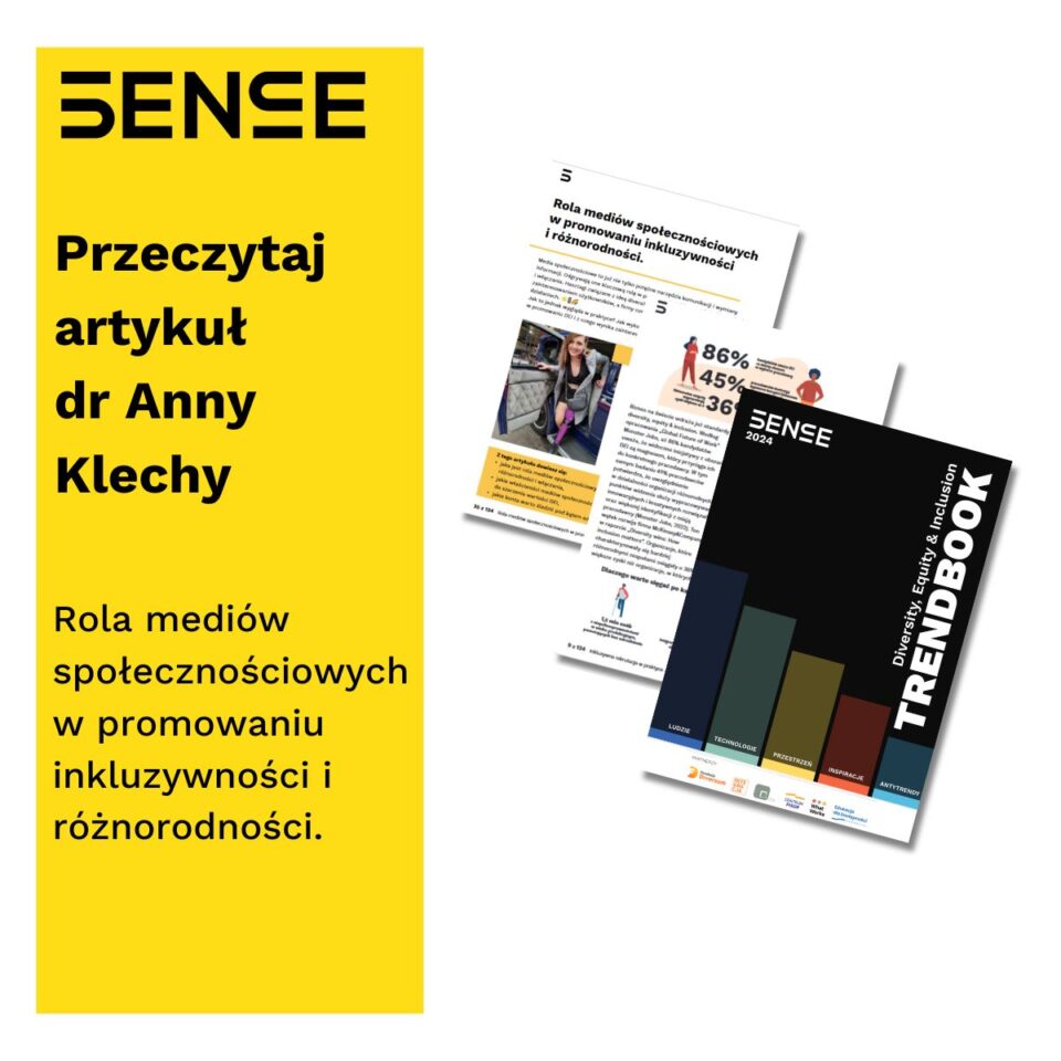 Przeczytaj artykuł Anny Klechy Rola mediów społecznościowych w promowaniu inkluzywności i różnorodności