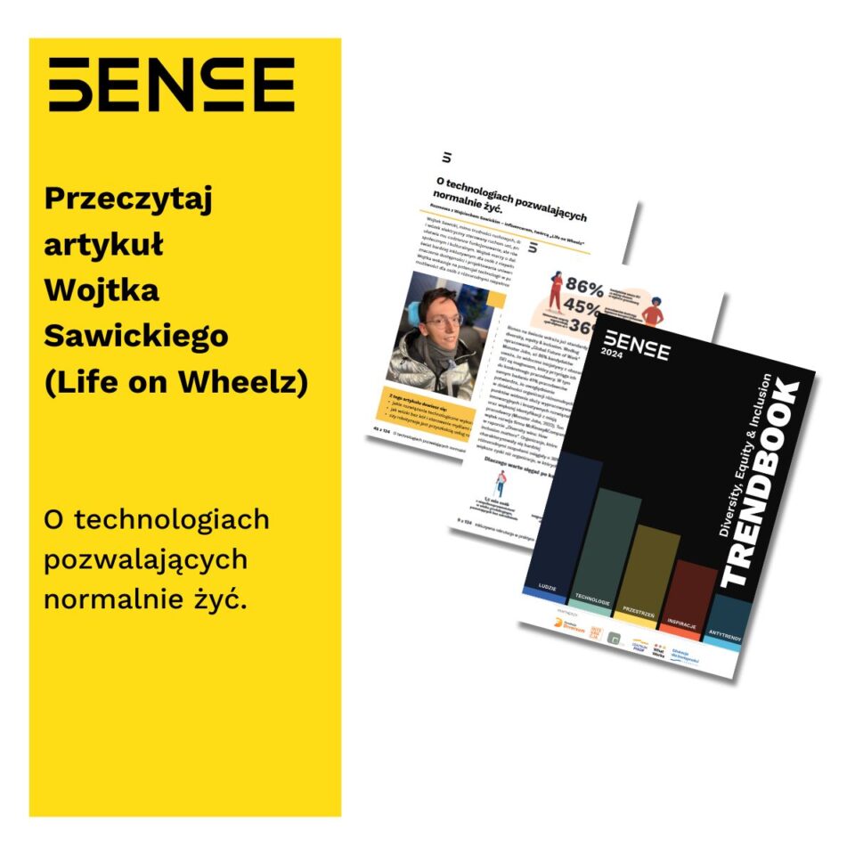 Life on wheelz: O technologiach pozwalających normalnie żyć