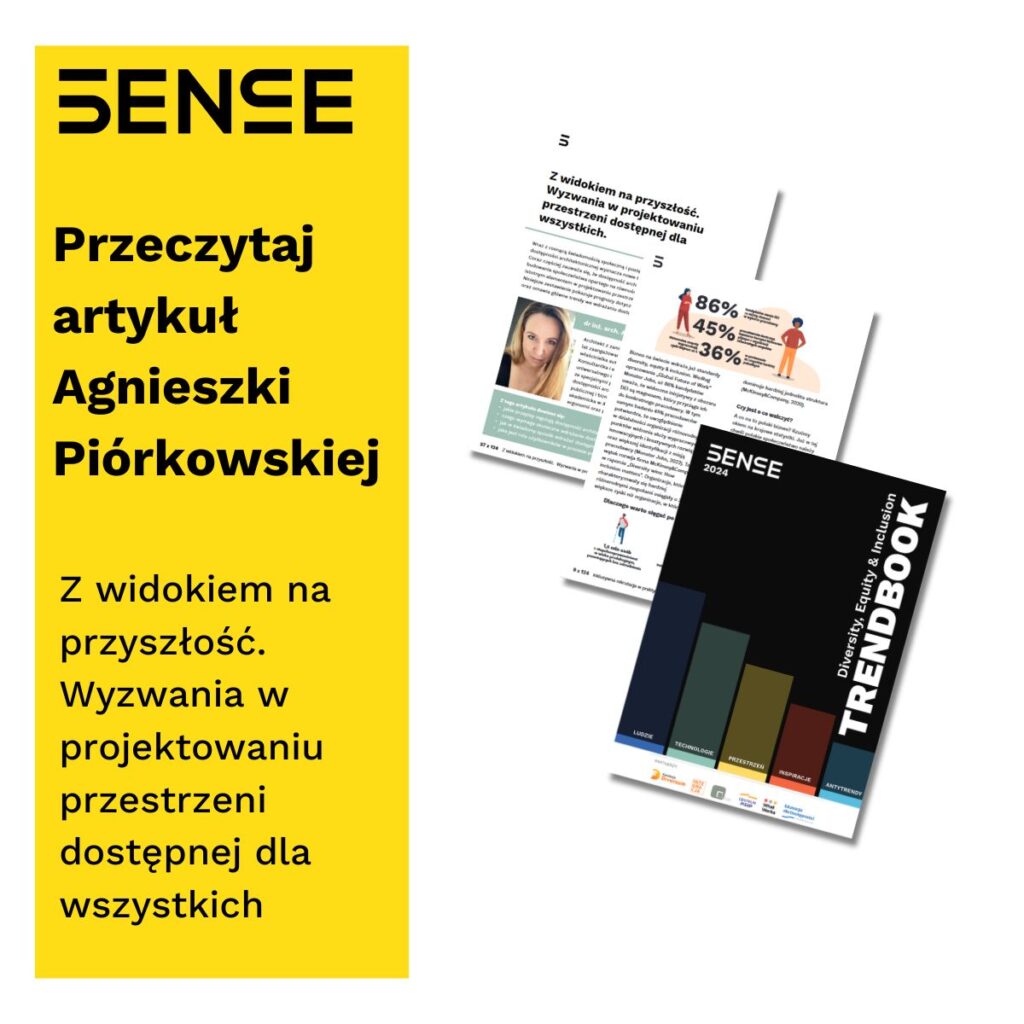 Artykuł Trendbook #10 Z widokiem na przyszłość. Wyzwania w projektowaniu przestrzeni dostępnej dla wszystkich.