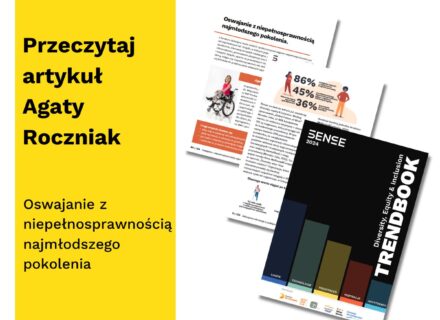Trendbook #15 Oswajanie z niepełnosprawnością najmłodszego pokolenia